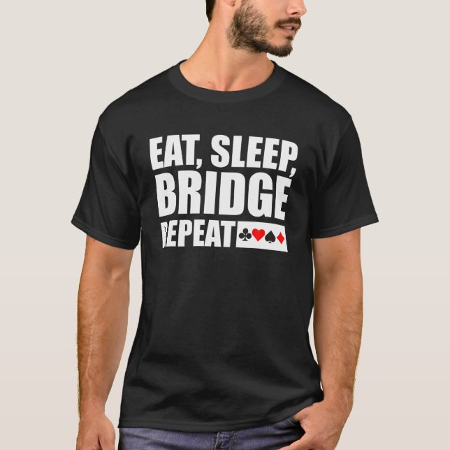 Funny Bridge Card Game Geschenk Lover Bridge Playe T-Shirt (Vorderseite)
