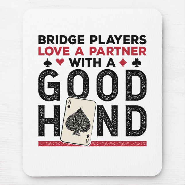 Funny Bridge Player Partner Gute Hand Mousepad (Vorne)