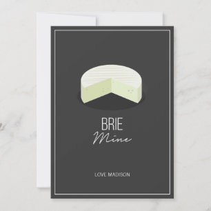 Funny Brie Mine Valentine Liebe Käse Karte