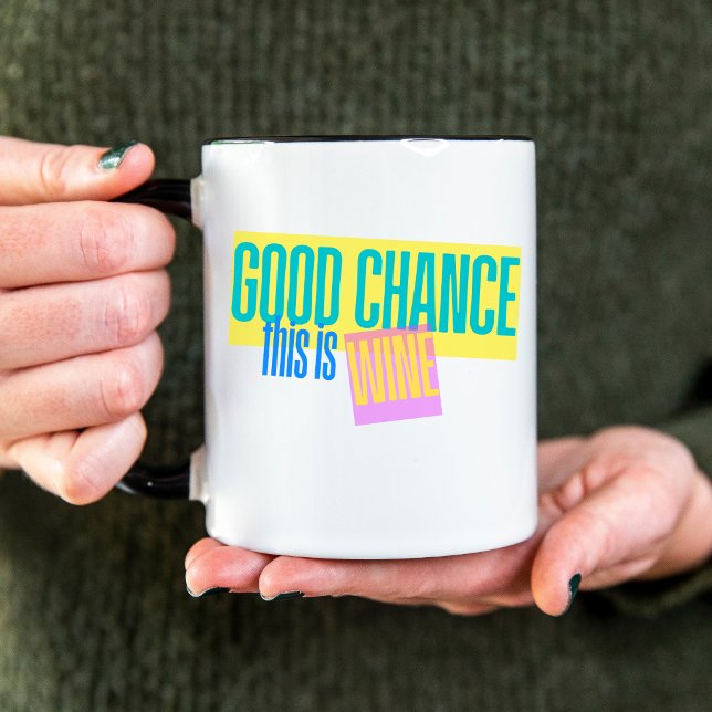 Funny Bright Retro Chance Das ist Wein Zweifarbige Tasse (Von Creator hochgeladen)
