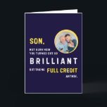Funny Brilliant Son Foto Geburtstagkarte Karte<br><div class="desc">Diese lustige Geburtstagskarte mit personalisiertem Foto beinhaltet den Text "Son, nicht sicher, wie du so BRILLIANT geworden bist, aber trotzdem die volle Kreditkarte zu nehmen". Ideal für einen genialen Sohn mit Eltern, die wollte, mit Spaß zu feiern. Egal, ob Sie für einen Teenager, einen erwachsenen Sohn oder einen neuen Vater...</div>