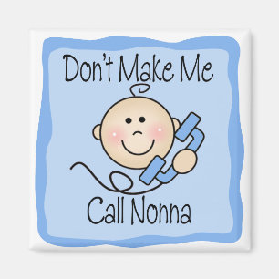 Funny bringt mich nicht dazu, Nonna zu rufen Magnet