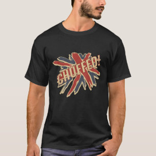 Funny British Slang T Shirt für Anglophiles Chuffe