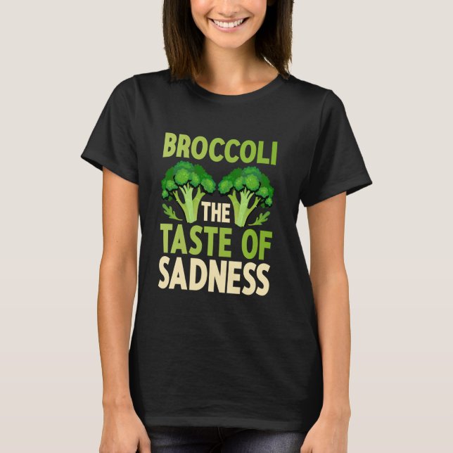 Funny Brocolli Hater Veggies T-Shirt (Vorderseite)