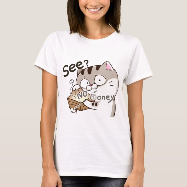 Funny Broke Cat Meme Cartoon T - Shirt (Vorderseite)