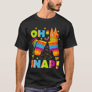 Funny Broken Pinata Oh Snap Cinco De Mayo Mexiko T-Shirt