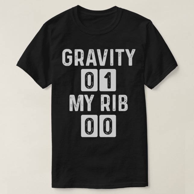 Funny Broken Rib Warrior Gravity Broken Rib Surviv T-Shirt (Design vorne)
