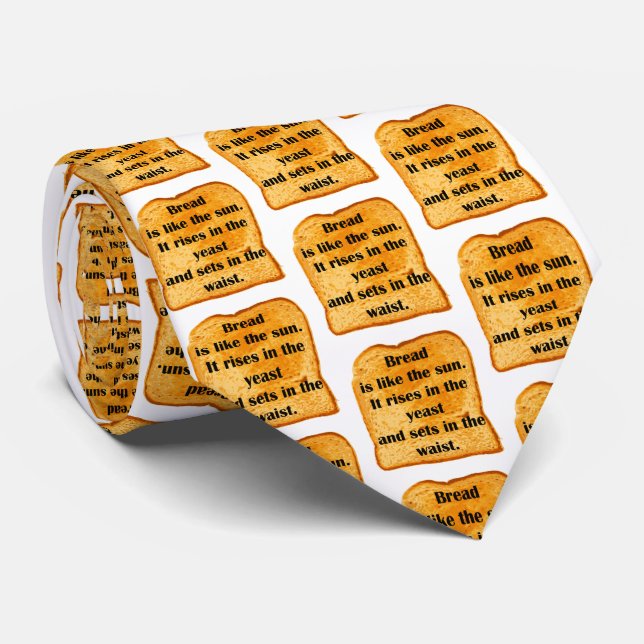 Funny. Brot ist wie die Sonne. Krawatte (Gerollt)