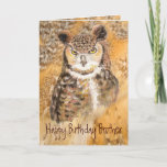 Funny Brother, Birthday,  Owl Wild & Crazy Karte<br><div class="desc">Funny Brother,   Birthday,  Great Horned Owl Wild & Crazy</div>