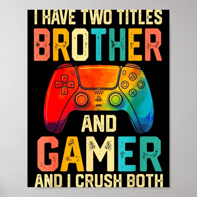 Funny Brother Gamer Graphic Tee Men Boys Teens Vid Poster (Vorne)