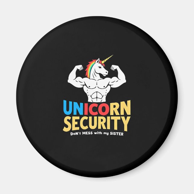Funny Brother Unicorn Security Dont Mess With My S Magnet (Vorne)