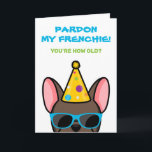 Funny Brown French Bulldog Frenchie Birthday Card Karte<br><div class="desc">Wenn Sie jemanden kennen, der französische Bullhunde Lieben hat und einen guten Spaß hat, ist diese lustige Geburtstagskarte ideal, um sie an ihrem besonderen Tag zu schicken. Das Design zeigt eine Cartoon-Darstellung eines bräunlichen französischen Bulldoggen mit einem Party Hut und Sonnenbrille mit der Aufschrift "Verzeihen Sie meine Franzosen! Du bist...</div>