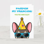 Funny Brown Tan French Bulldog Frenchie Birthday C Karte<br><div class="desc">Wenn Sie jemanden kennen, der französische Bullhunde Lieben hat und einen guten Spaß hat, ist diese lustige Geburtstagskarte ideal, um sie an ihrem besonderen Tag zu schicken. Das Design zeigt eine Cartoon-Stil-Abbildung eines braunen und blassfarbenen französischen Bulldoggen mit einem Party Hut und Sonnenbrille mit der Formulierung "Verzeihen Sie meine Franzose!...</div>