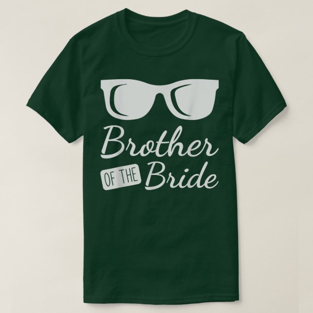 Funny Bruder der Braut Hochzeit Familie Bridal P T-Shirt (Design vorne)