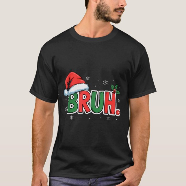 Funny Bruh Christmas Pajamas Santa Hat Xmas Pjs Ou T-Shirt (Vorderseite)