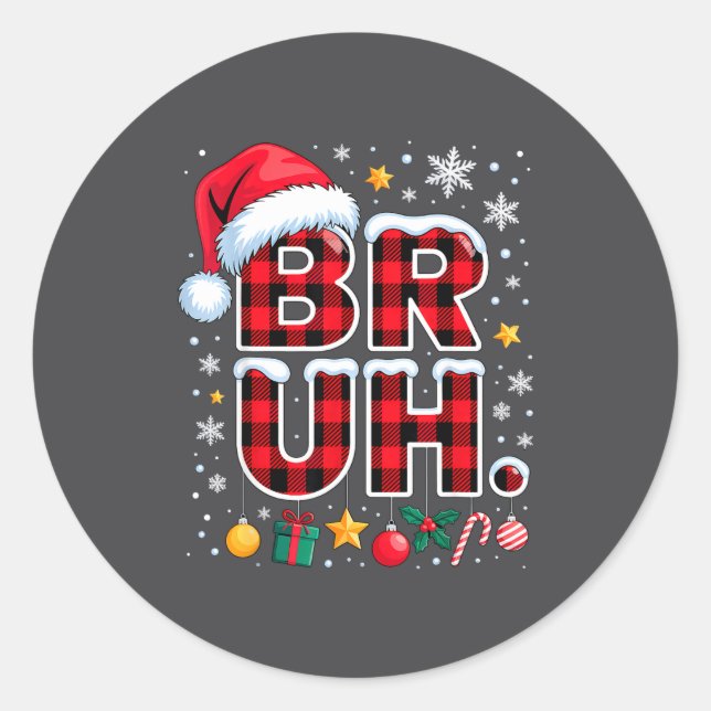 Funny Bruh Christmas Plaid  Runder Aufkleber (Vorderseite)