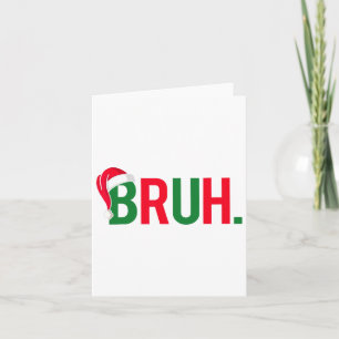 Funny Bruh Merry Christmas Pajama Familie Men Meme Karte