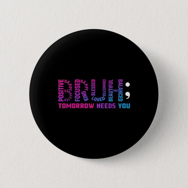 Funny Bruh Morgen braucht euch Mental Health Aware Button (Vorderseite)