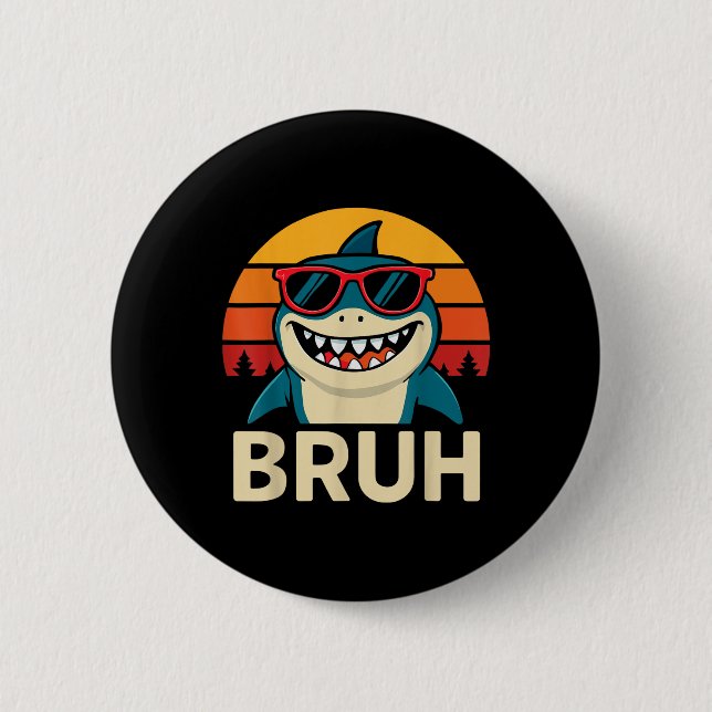 Funny Bruh Shark mit Sungles Meme Button (Vorderseite)