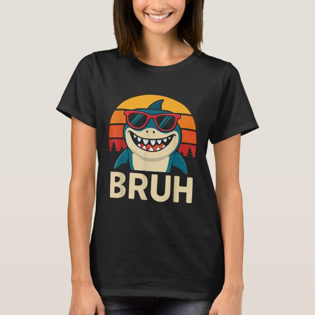 Funny Bruh Shark mit Sungles Meme T-Shirt (Vorderseite)