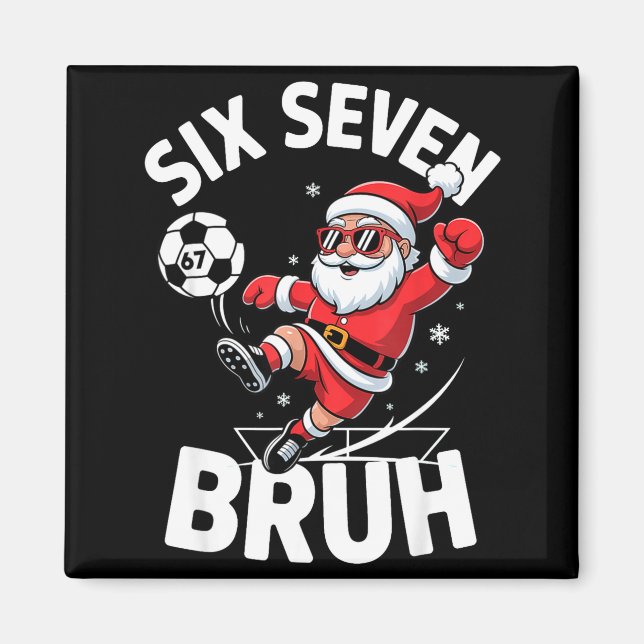 Funny Bruh Soccer Santa 67 Meme Christmas Xmas Paj Magnet (Vorne)