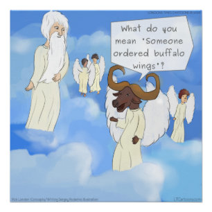 Funny Buffalo Wings in Heaven Rick London Poster