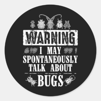 Funny Bug Warning - Talk über Bugs Collector Runder Aufkleber