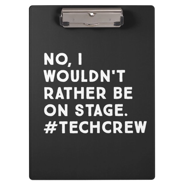 Funny Bühne Manager und Tech Crew Life Quote Klemmbrett (Vorderseite)