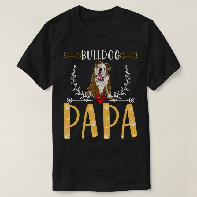 Funny Bulldog Papa, Niedliche Liebe Hunde Geschenk T-Shirt (Design vorne)