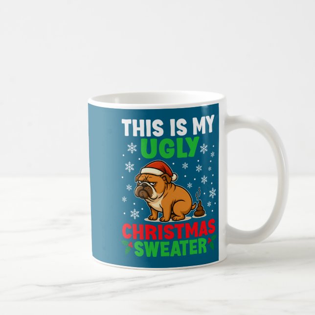 Funny Bulldog Ugly Christmas Sweater Hilarious Dog Kaffeetasse (Rechts)