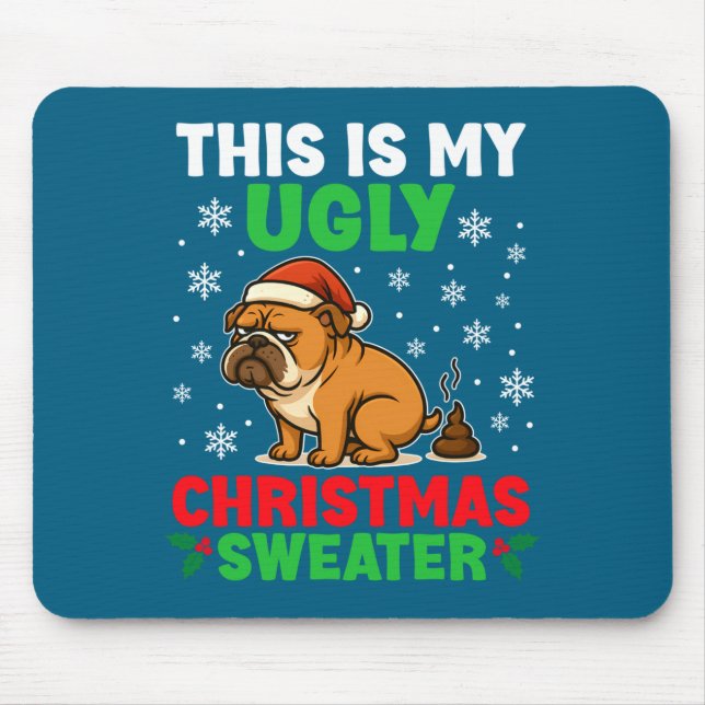 Funny Bulldog Ugly Christmas Sweater Hilarious Dog Mousepad (Vorne)