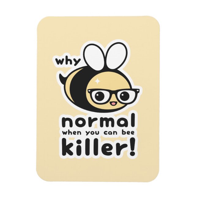 Funny Bumble Bee Pun Magnet (Vertikal)