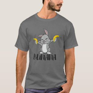 Funny Bunana Banana Bunny Rabbit T-Shirt