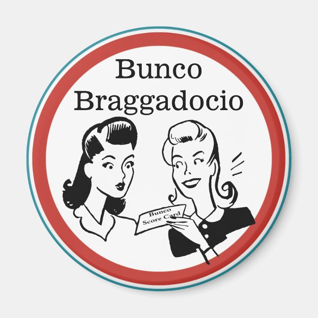 Funny Bunco Braggadocio Magnet (Vorne)