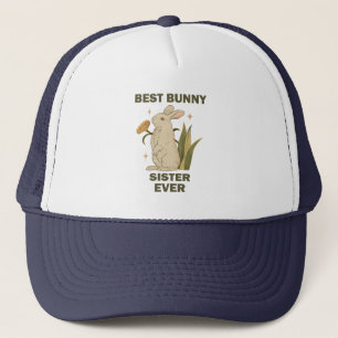 Funny Bunny, Best Bunny Sister Ever, Bunny Lover Truckerkappe
