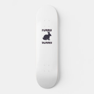 Funny Bunny Skateboard