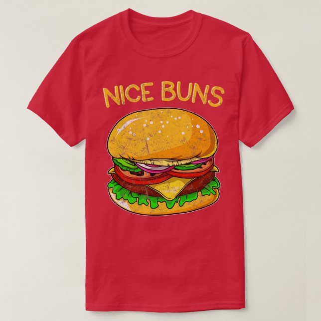 Funny Burger erschüttert Hamburger Nice Buns Pun T-Shirt (Design vorne)