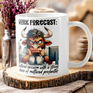 Funny Büro Humor for Daily Grind : Work Forecast Kaffeetasse