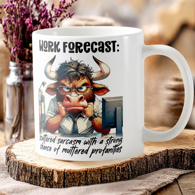 Funny Büro Humor for Daily Grind : Work Forecast Kaffeetasse (Von Creator hochgeladen)