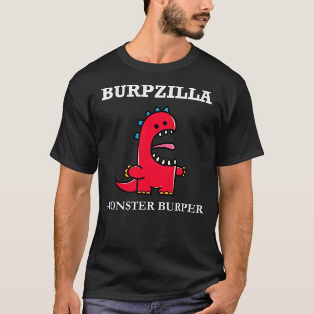 Funny Burpzilla Dinosaur Burp Zilla Boy Girl Kid A T-Shirt (Vorderseite)
