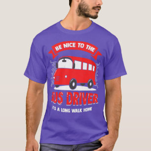 Funny Bus Driver Operator-Geschenk T-Shirt