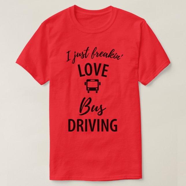 Funny bus driver - Sprichwort 6 T-Shirt (Design vorne)