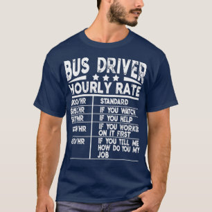 Funny Bus Fahrer Stundenpreis Geschenk T-Shirt