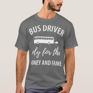 Funny Bus Sprichwort T-Shirt