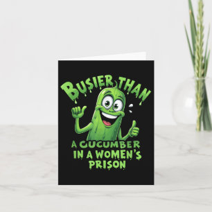 Funny Business als ein Gurken in einem Frauengefän Karte