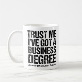 Funny Business School Abschluss Custom Uni Kaffeetasse