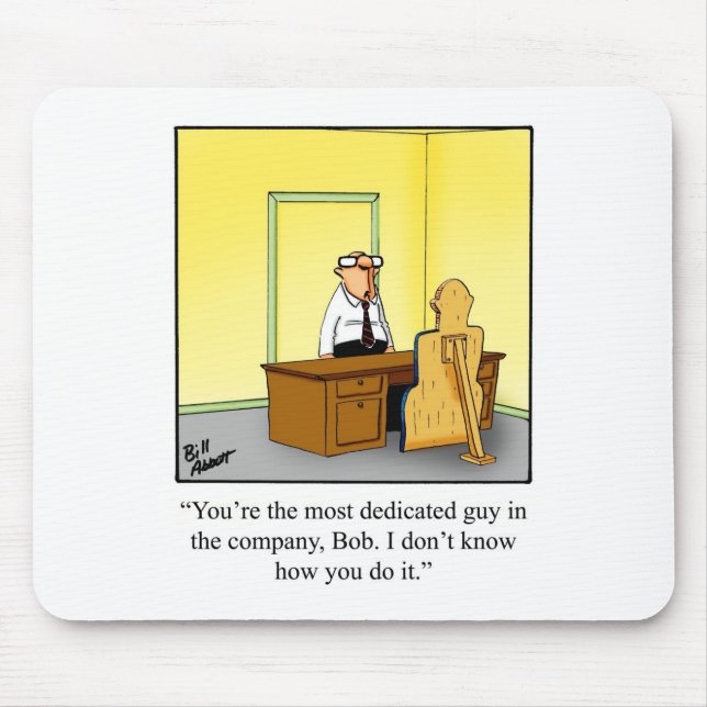 Funny Business Spaß Mousepad Geschenk (Vorne)