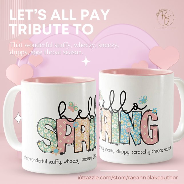 Funny but True Hello Spring Keramik Tasse (Von Creator hochgeladen)