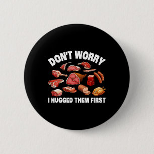 Funny Butcher for Men Women Animal Slaughter Metha Button