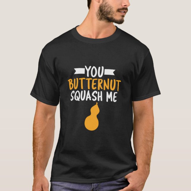 Funny Butternut Squash Pun Geschenk Herbst Herbst  T-Shirt (Vorderseite)